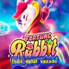 feliz natal vazado para imprimir